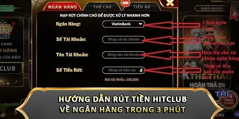 Hướng dẫn rút tiền hitclub về ngân hàng trong 3 phút 