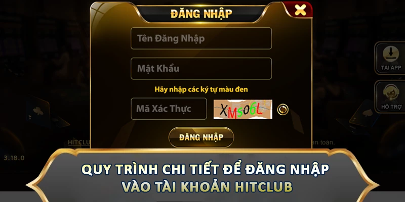 Quy trình chi tiết để đăng nhập vào tài khoản Hitclub